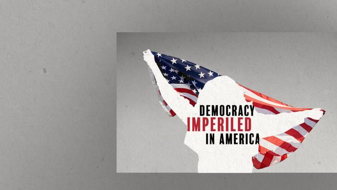 Democracy Imperiled in America