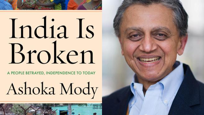 India is Broken book cover with author Ashoka Mody