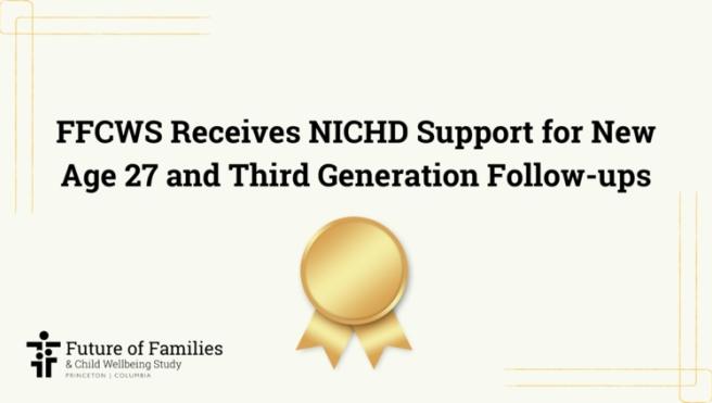 FFCWS Receives Two New Grants to Continue in Young Adulthood and Third Generation