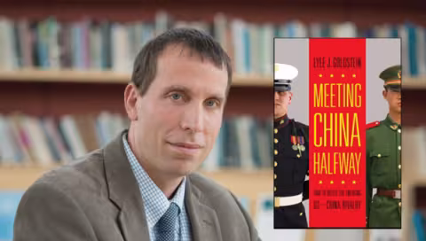 Lyle Goldstein and Meeting China Halfway