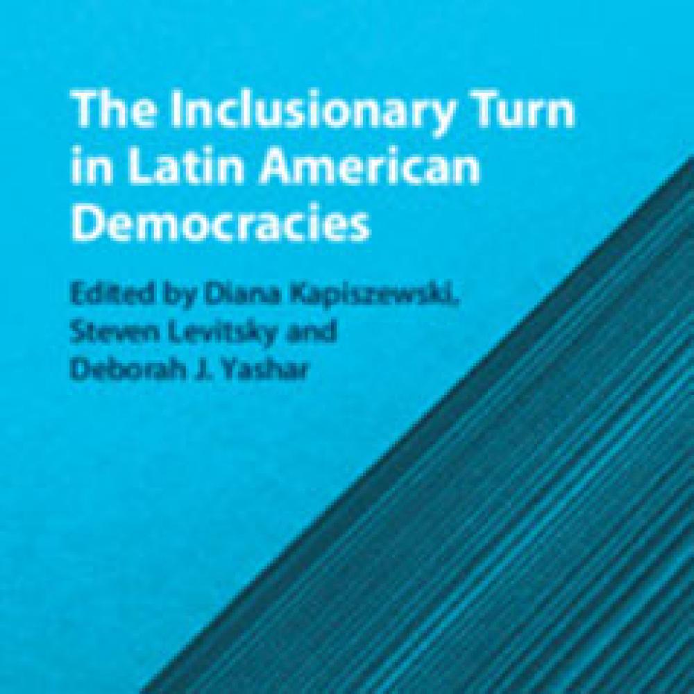 The Inclusionary Turn in Latin American Democracies