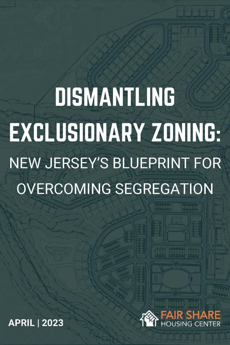 Dismantling Exclusionary Zoning report cover